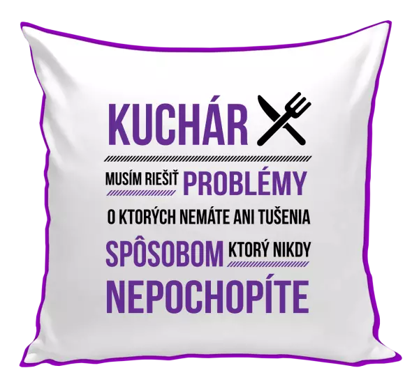 Vankúš Musím riešiť problémy - kuchár