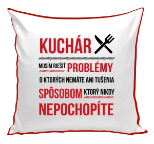 Vankúš Musím riešiť problémy - kuchár