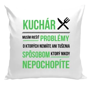 Vankúš Musím riešiť problémy - kuchár