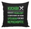 Vankúš Musím riešiť problémy - kuchár