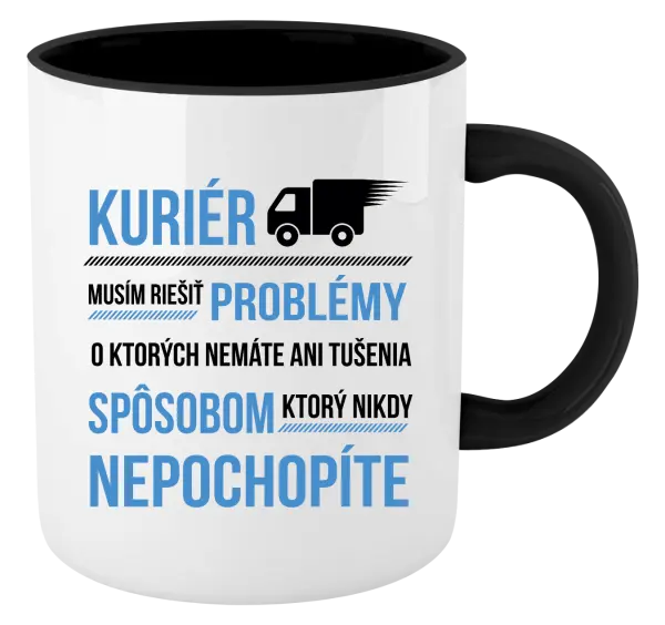 Hrnček  Musím riešiť problémy - kuriér 