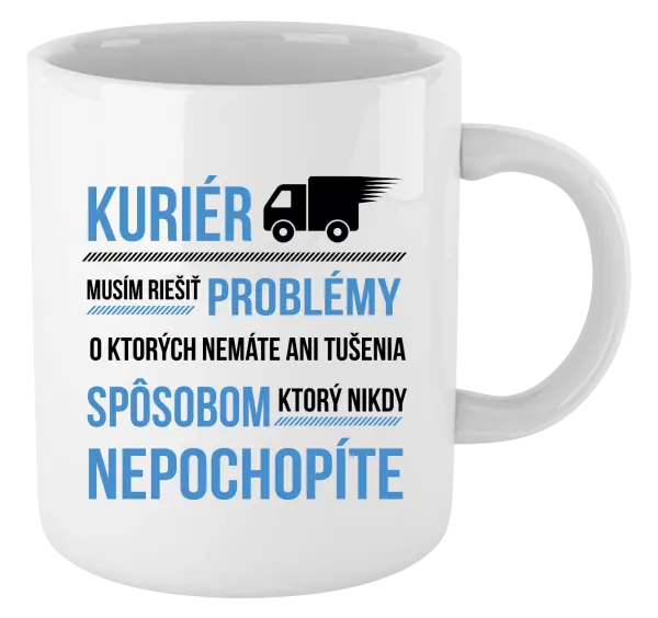 Hrnček Musím riešiť problémy - kuriér 