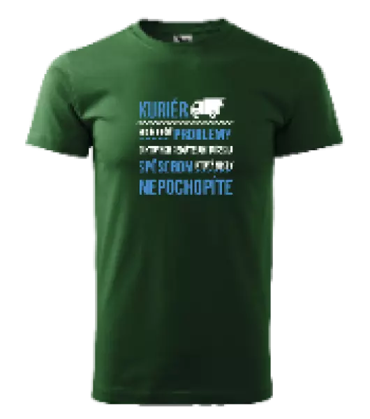 Pánske tričko Musím riešiť problémy - kuriér 