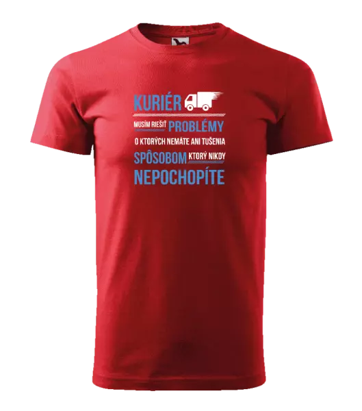 Pánske tričko Musím riešiť problémy - kuriér 