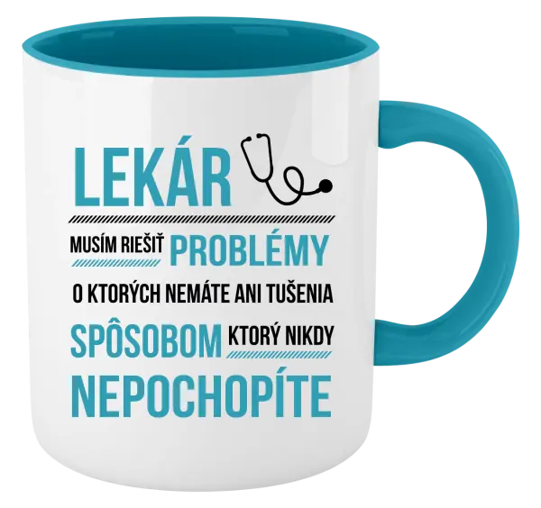 Hrnček  Musím riešiť problémy - lekár