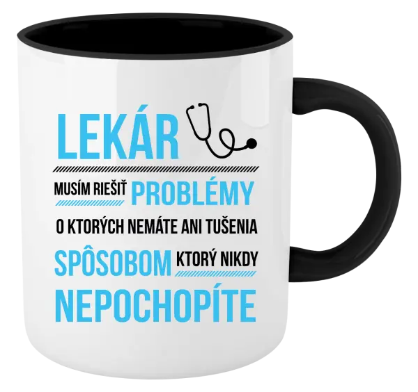 Hrnček  Musím riešiť problémy - lekár