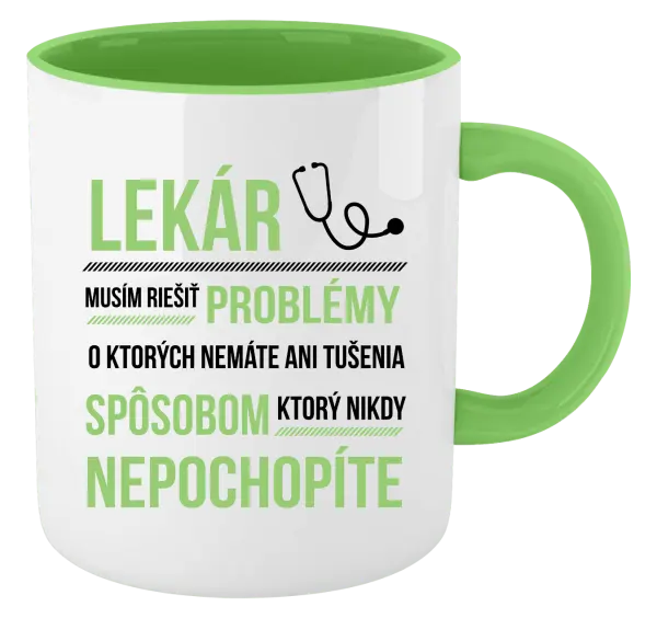 Hrnček  Musím riešiť problémy - lekár