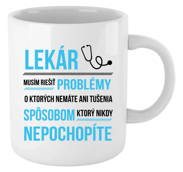 Hrnček Musím riešiť problémy - lekár