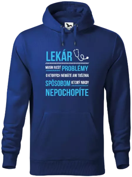 Pánska mikina Musím riešiť problémy - lekár