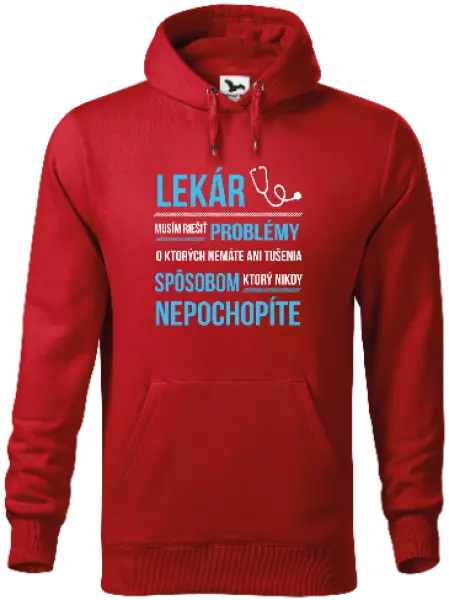 Pánska mikina Musím riešiť problémy - lekár