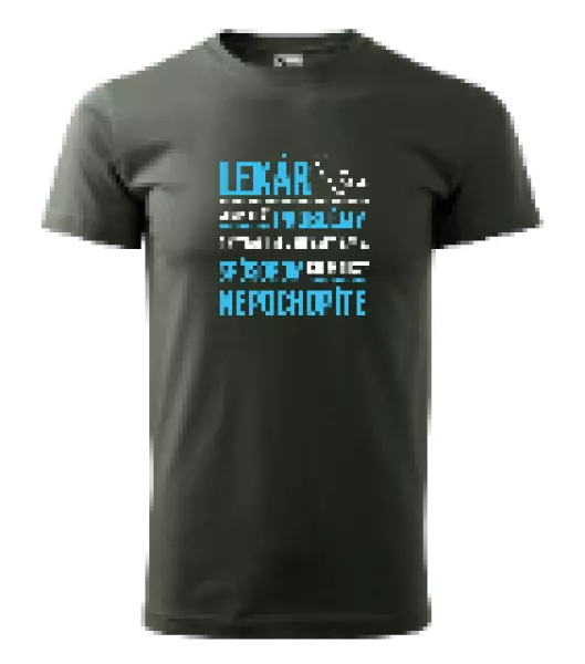 Pánske tričko Musím riešiť problémy - lekár
