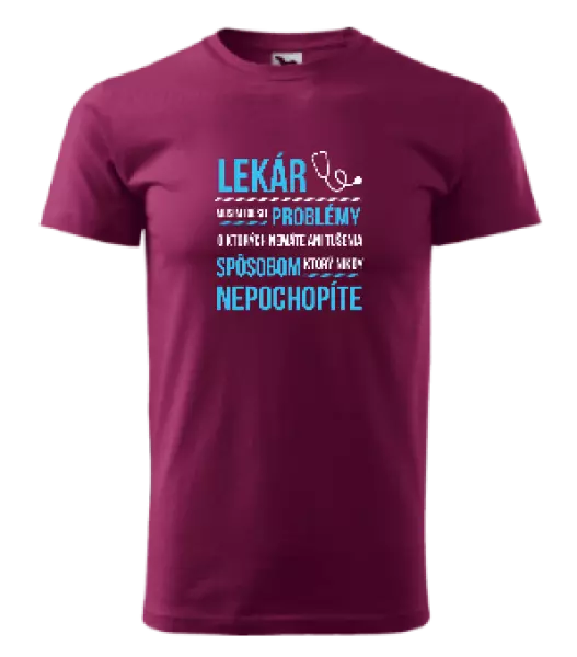 Pánske tričko Musím riešiť problémy - lekár