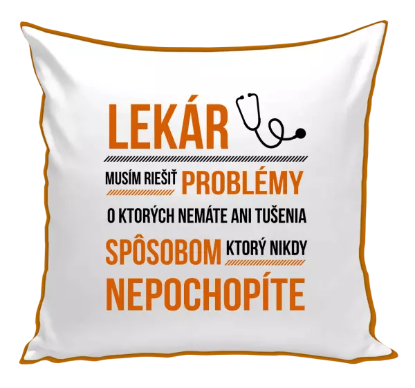 Vankúš Musím riešiť problémy - lekár