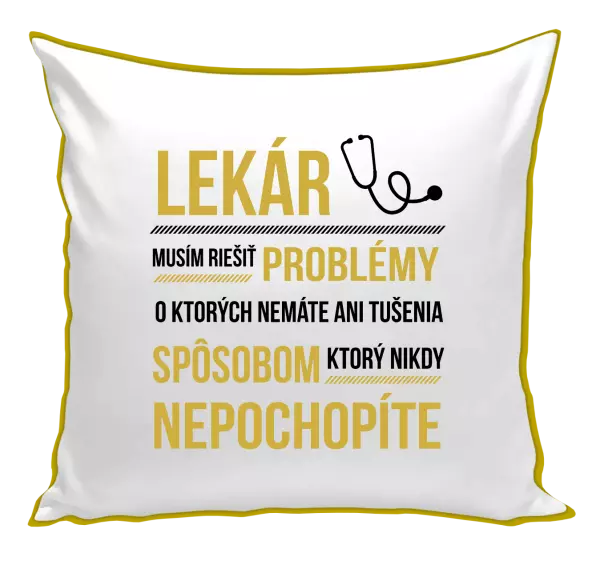 Vankúš Musím riešiť problémy - lekár