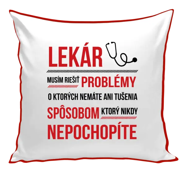 Vankúš Musím riešiť problémy - lekár