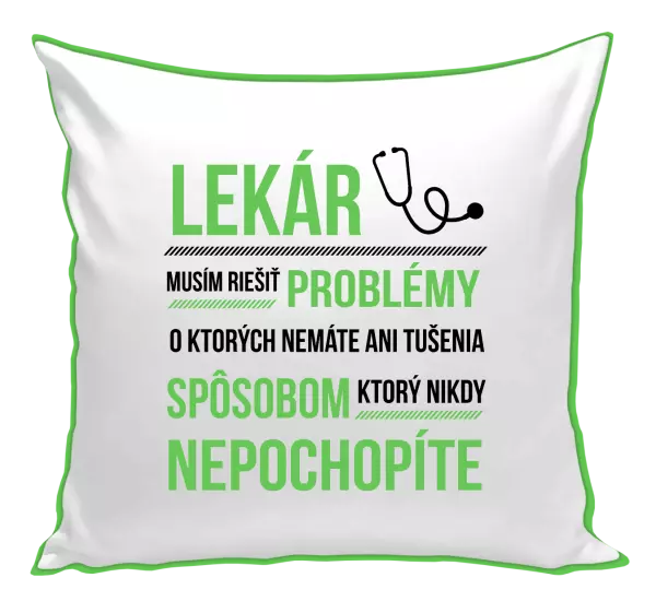 Vankúš Musím riešiť problémy - lekár