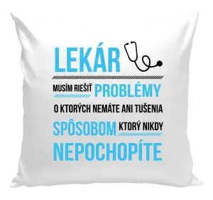 Vankúš Musím riešiť problémy - lekár