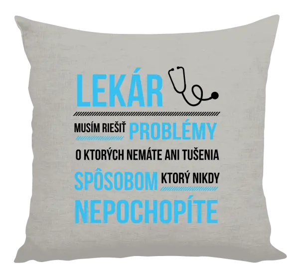 Vankúš Musím riešiť problémy - lekár