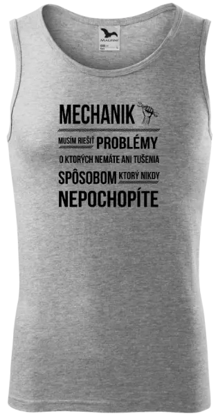 Pánske tielko Musím riešiť problémy - mechanik