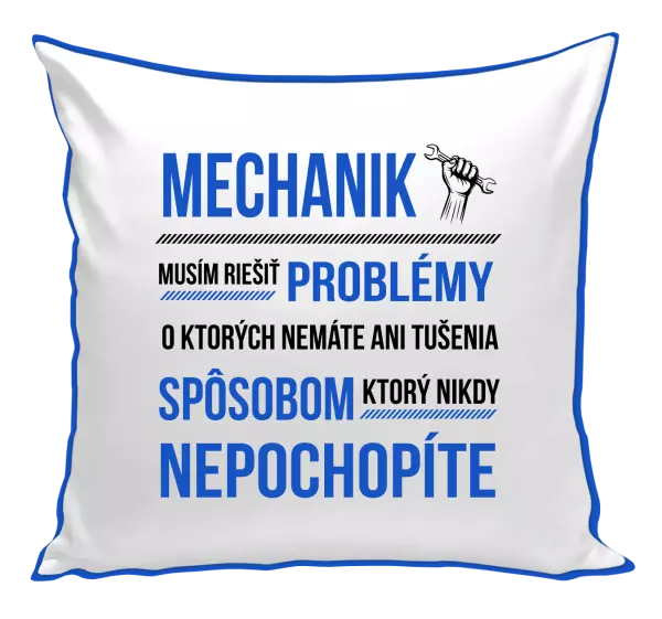 Vankúš Musím riešiť problémy - mechanik