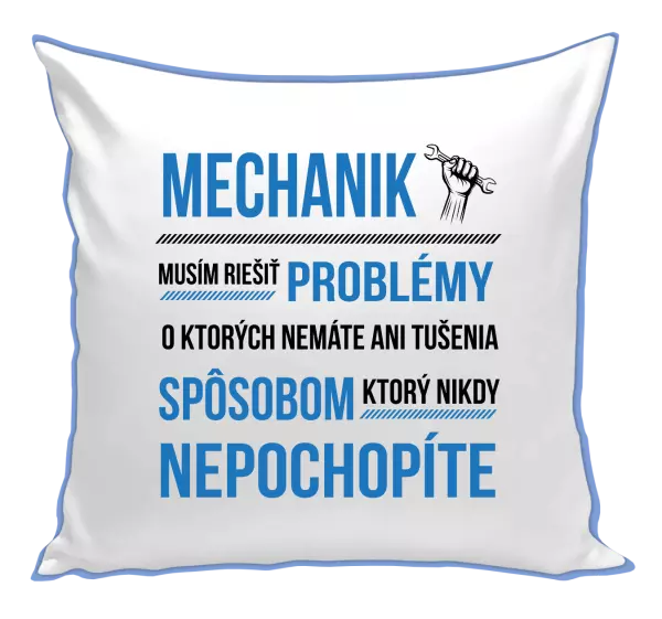 Vankúš Musím riešiť problémy - mechanik