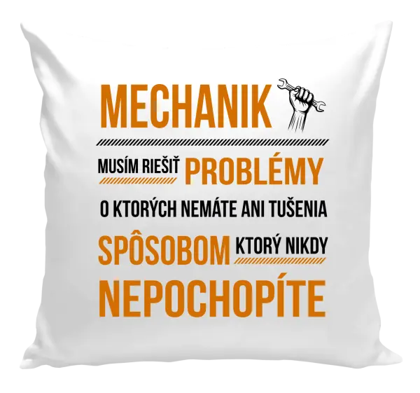 Vankúš Musím riešiť problémy - mechanik