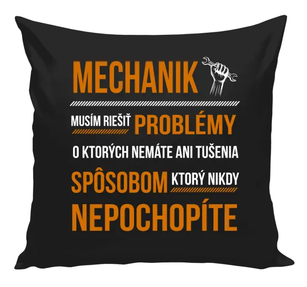 Vankúš Musím riešiť problémy - mechanik