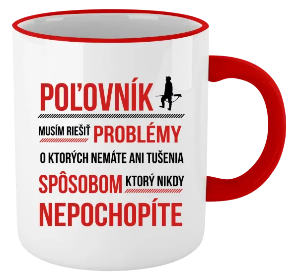 Hrnček Musím riešiť problémy - poľovník