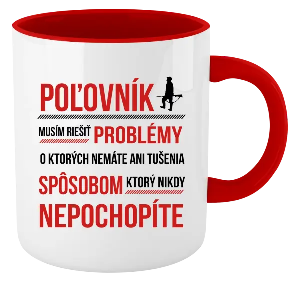 Hrnček  Musím riešiť problémy - poľovník