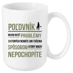 Hrnček Musím riešiť problémy - poľovník