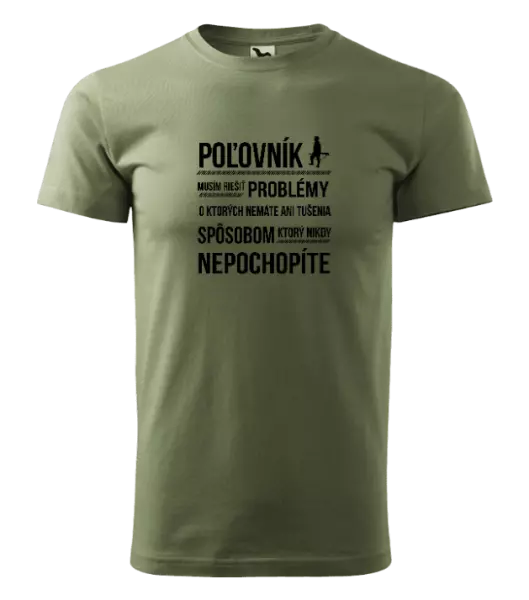 Pánske tričko Musím riešiť problémy - poľovník