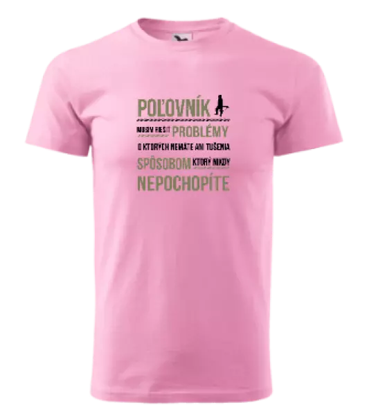 Pánske tričko Musím riešiť problémy - poľovník