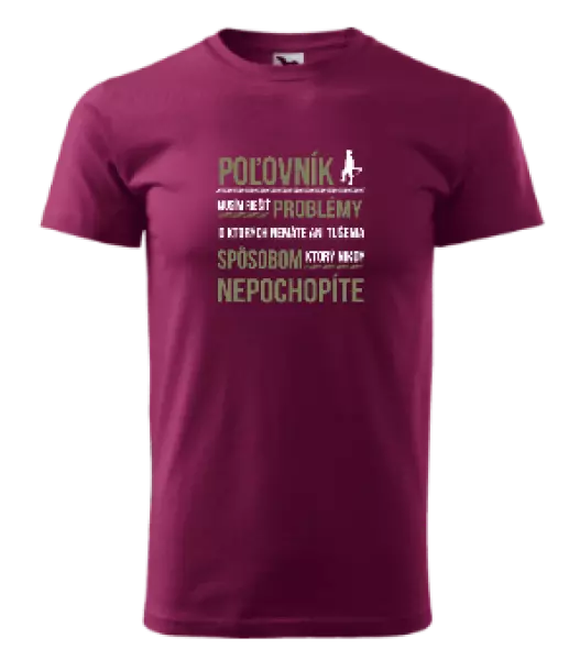 Pánske tričko Musím riešiť problémy - poľovník