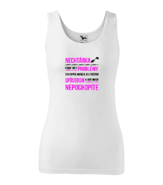 Dámske tielko Musím riešiť problémy- nechtárka