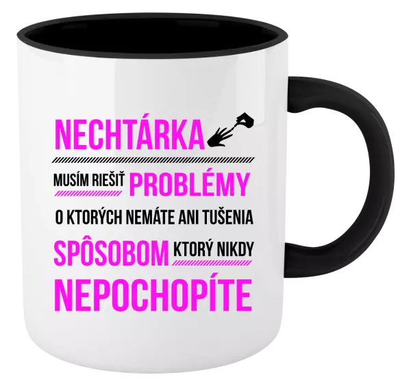 Hrnček  Musím riešiť problémy- nechtárka