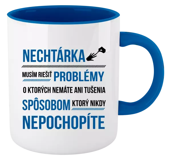 Hrnček  Musím riešiť problémy- nechtárka