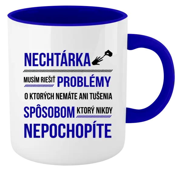 Hrnček  Musím riešiť problémy- nechtárka