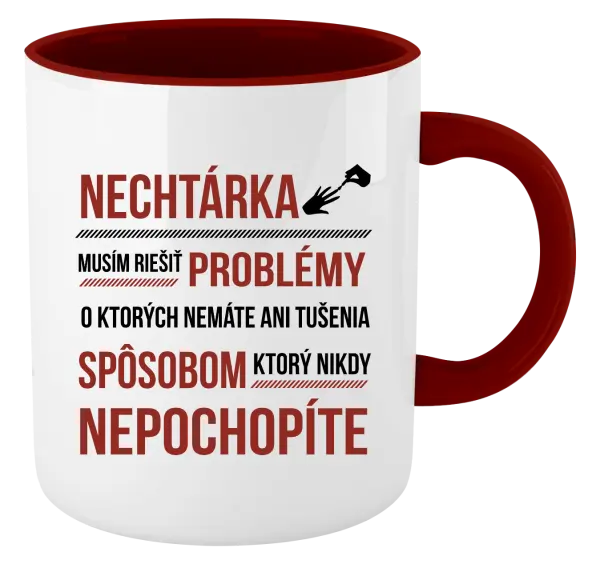 Hrnček  Musím riešiť problémy- nechtárka