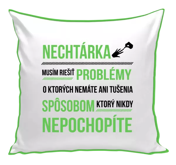 Vankúš Musím riešiť problémy- nechtárka