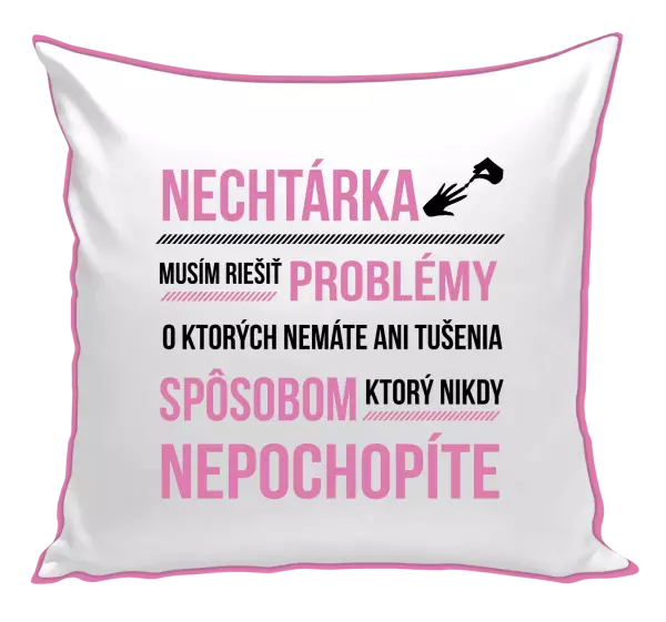Vankúš Musím riešiť problémy- nechtárka