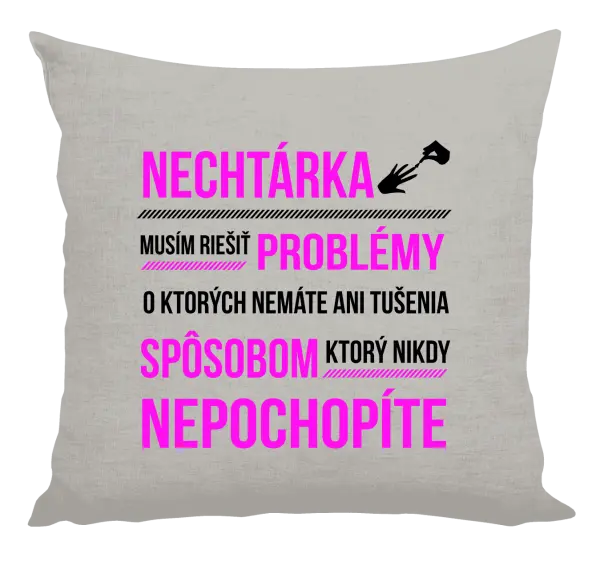 Vankúš Musím riešiť problémy- nechtárka