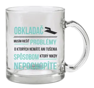 Hrnček Musím riešiť problémy - obkladač