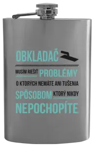 Ploskačka Musím riešiť problémy - obkladač