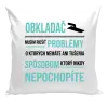 Vankúš Musím riešiť problémy - obkladač