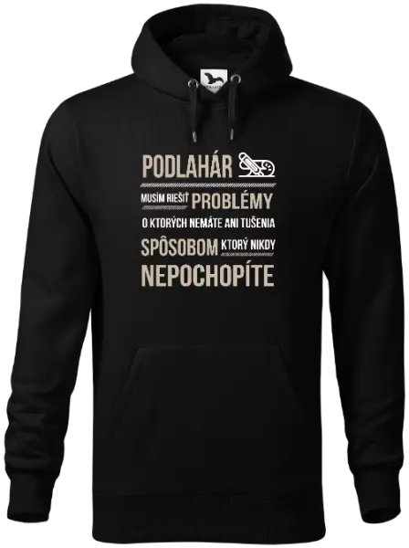 Pánska mikina Musím riešiť problémy - podlahár