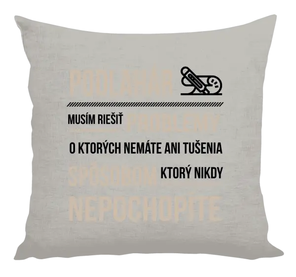 Vankúš Musím riešiť problémy - podlahár