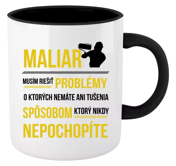 Hrnček  Musím riešiť problémy - maliar