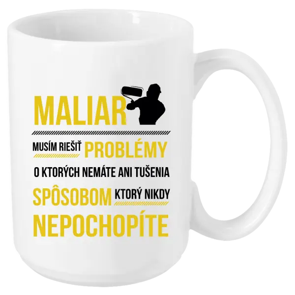 Hrnček Musím riešiť problémy - maliar