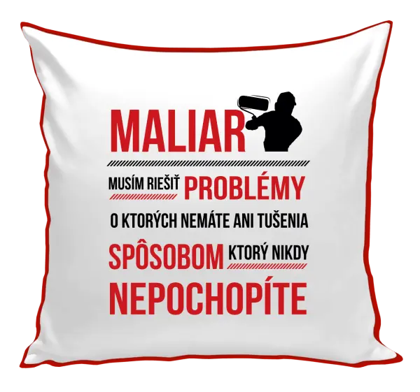 Vankúš Musím riešiť problémy - maliar