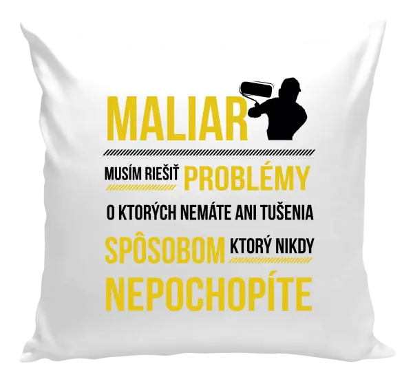 Vankúš Musím riešiť problémy - maliar